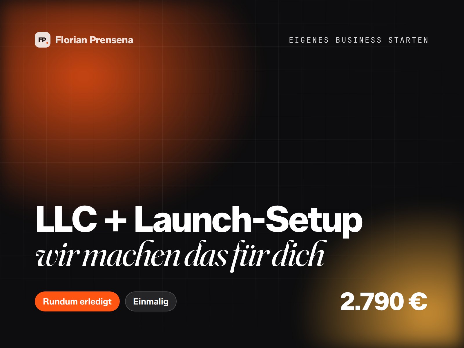 LLC + Launch-Setup – wir machen das für dich