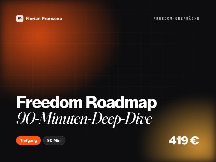 Freedom Roadmap – 90-Minuten-Deep-Dive